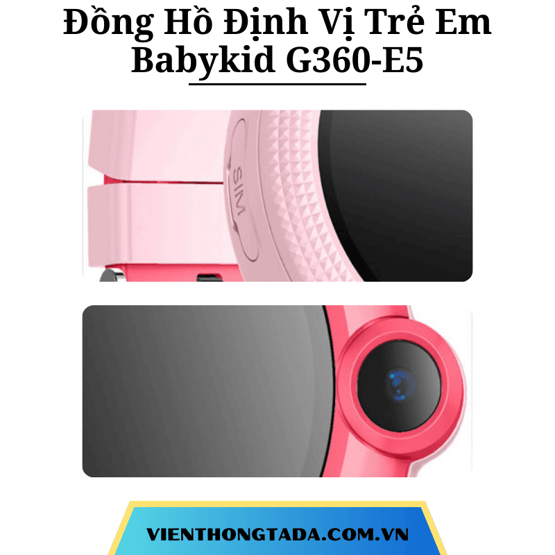 Đồng Hồ Định Vị Trẻ Em Babykid G360-E5 Gọi Video Call, Định Vị GPS Chính Xác, Chống Nước (Có Rung)