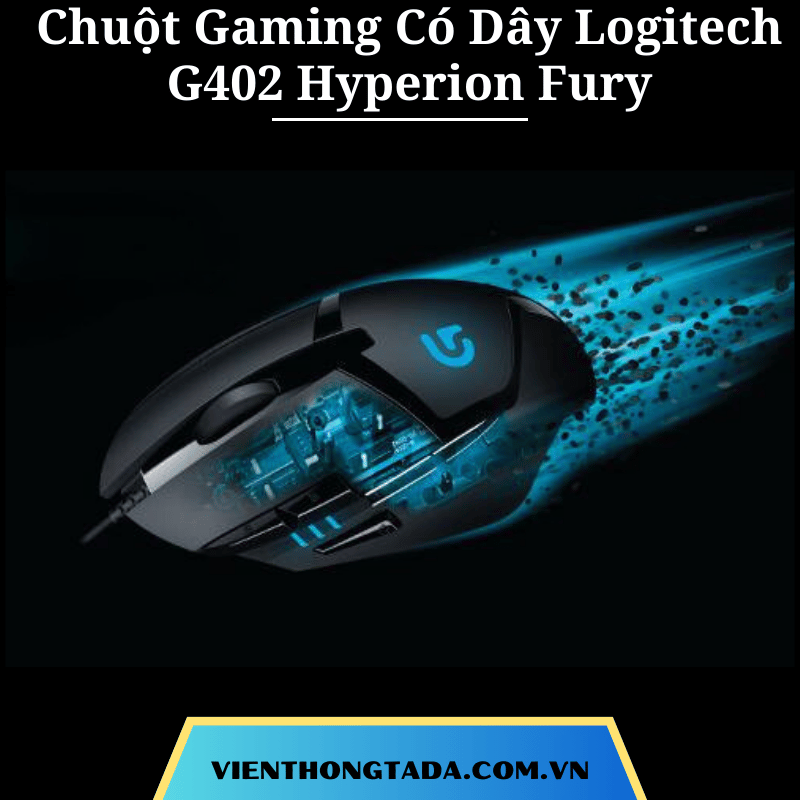 Chuột Gaming Có Dây Logitech G402 Hyperion Fury