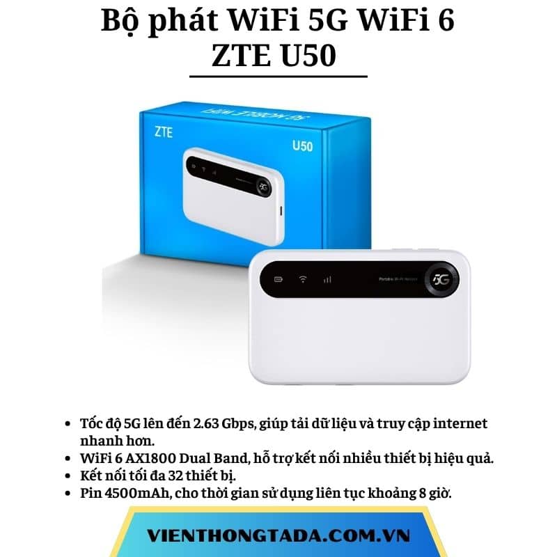 ZTE U50 | Router WiFi di động 5G WiFi 6 AX1800, Tốc độ 2.63Gbps, Kết nối 32 thiết bị, Pin 4500mAh | Bảo hành 1 đổi 1