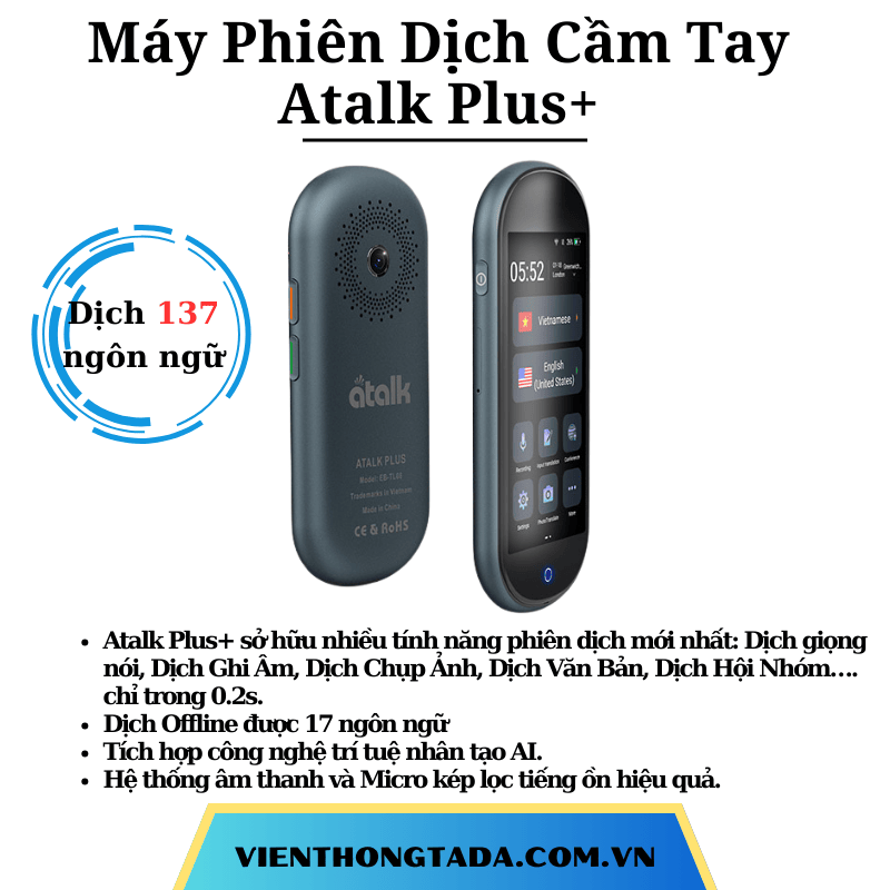 Atalk Plus+ | Máy Phiên Dịch Cầm Tay | Dịch 137 ngôn ngữ, Dịch offline, Dịch 2 chiều, Pin 2000mAh