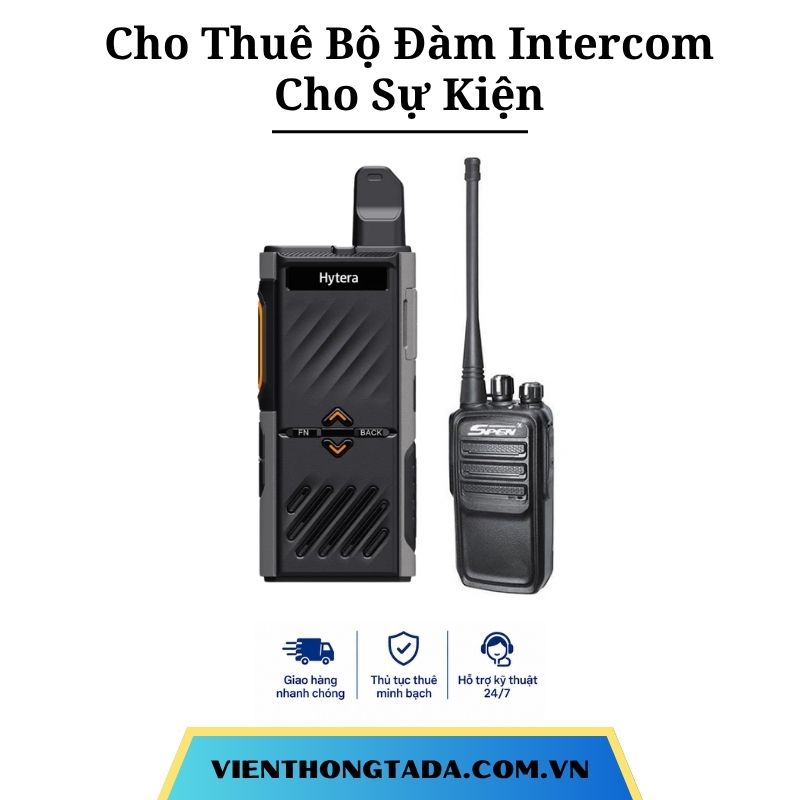 Cho Thuê Bộ Đàm Intercom Cho Sự Kiện Chất Lượng Tại Hà Nội, Đà Nẵng, Hải Phòng Và Hồ Chí Minh
