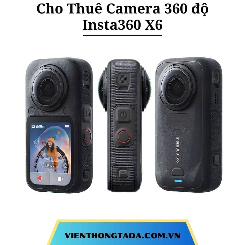 Cho Thuê Camera Hành Động: Insta360 X4 , Insta360 X5, Insta360 X5 Essentials Bundle, Insta360 X6 Chính Hãng Tại Hà Nội, Đà Nẵng, Hải Phòng, TP Hồ Chí Minh