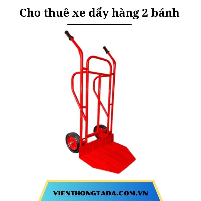 Cho thuê xe đẩy hàng 2 bánh tại Hà Nội, Hải Phòng, Đà Nẵng, TP Hồ Chí Minh