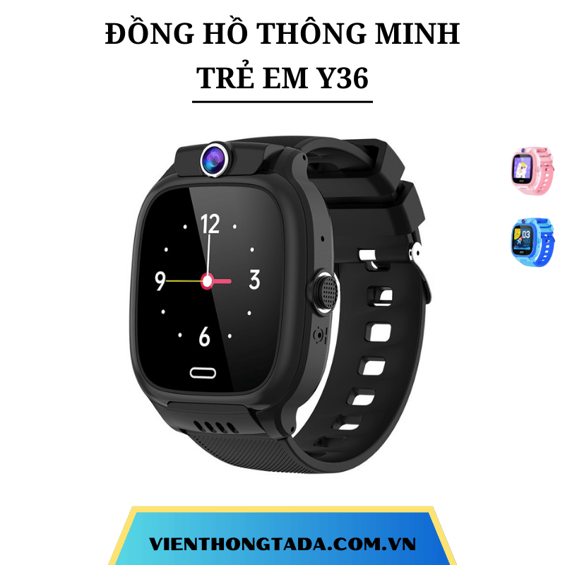 ĐỒNG HỒ ĐỊNH VỊ THÔNG MINH TRẺ EM Y36 ĐÀM THOẠI 2 CHIỀU, CHUẨN CHỐNG NƯỚC IP67