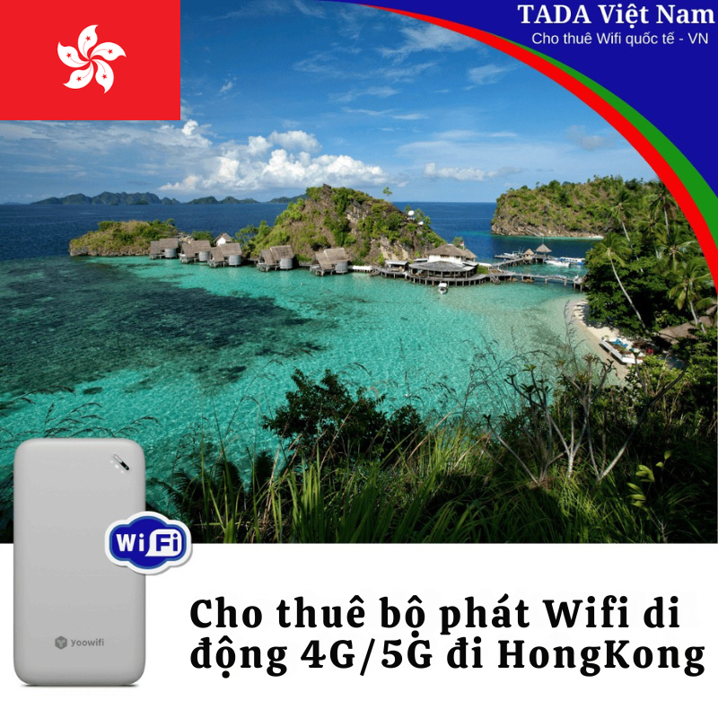 Cho Thuê Bộ Phát Wifi 5G Di Động  Du Lịch HongKong - Nhận Tại Việt Nam
