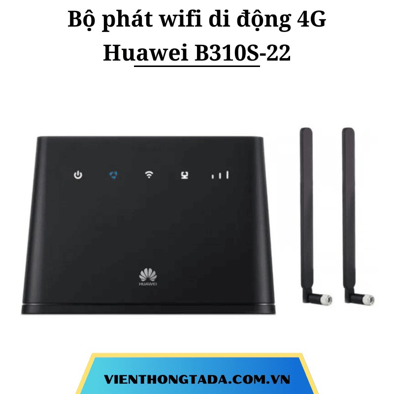 Huawei B310S-22 | Bộ Phát Wifi Di Động 4G, 32 Thiết Bị Kết Nối Cùng Lúc, 1 Cổng WAN/LAN | Chính Hãng, Bảo Hành Đổi Mới 1 Đổi 1.