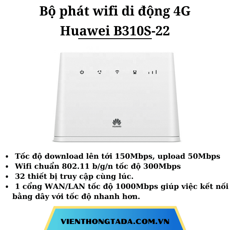 Huawei B310S-22 | Bộ Phát Wifi Di Động 4G, 32 Thiết Bị Kết Nối Cùng Lúc, 1 Cổng WAN/LAN | Chính Hãng, Bảo Hành Đổi Mới 1 Đổi 1.