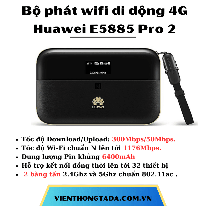 Huawei E5885 Pro 2| Bộ Phát Wifi Di Động 4G 300Mbps, Dung Lượng Pin Lớn 6400mAh, 32 thiết bị kết nối| Bảo hành 12 tháng