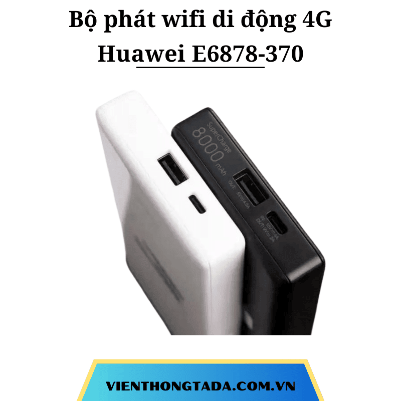 Huawei E6878-370 | Bộ Phát Wifi Di Động 4G/5G 1.65Gbps, Pin lớn 8.000mAh, 2 Băng Tần| Bảo hành 12 tháng