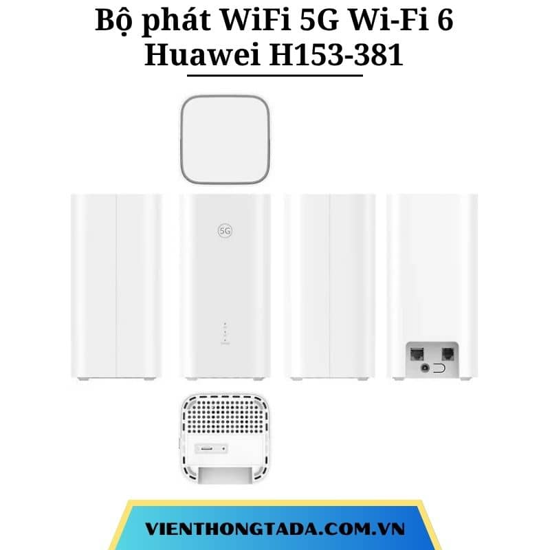 Huawei H153-381 | Router WiFi di động 5G Wi-Fi 6 AX3000, tốc độ 3.6Gbps, kết nối 128 thiết bị cùng lúc, cổng LAN Gigabit | Bảo hành 1 đổi 1