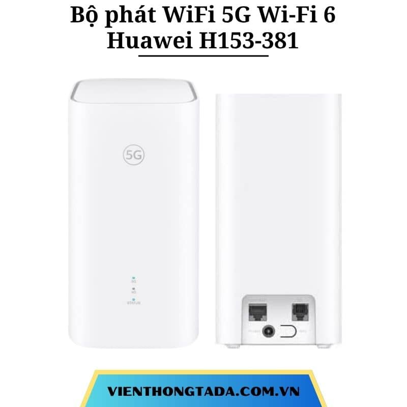 Huawei H153-381 | Router WiFi di động 5G Wi-Fi 6 AX3000, tốc độ 3.6Gbps, kết nối 128 thiết bị cùng lúc, cổng LAN Gigabit | Bảo hành 1 đổi 1