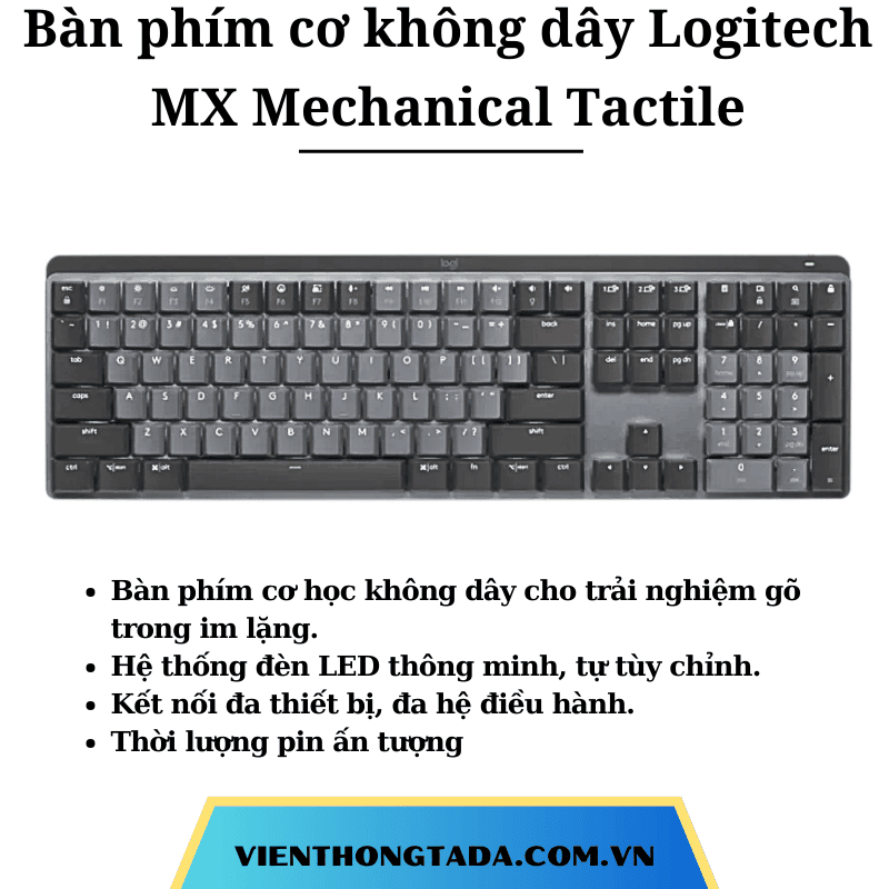 Bàn phím cơ không dây Logitech MX Mechanical Tactile - Hàng chính hãng - Bảo hành 12 tháng
