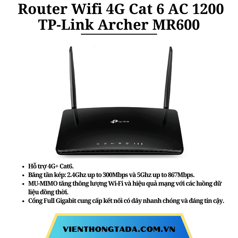 Router TP-Link Archer MR600 | Router Wifi 4G Cat 6 AC 1200| Băng Tần Kép, Tốc Độ 300Mbps, Kết Nối 64 Thiết Bị| Bảo hành 12 tháng
