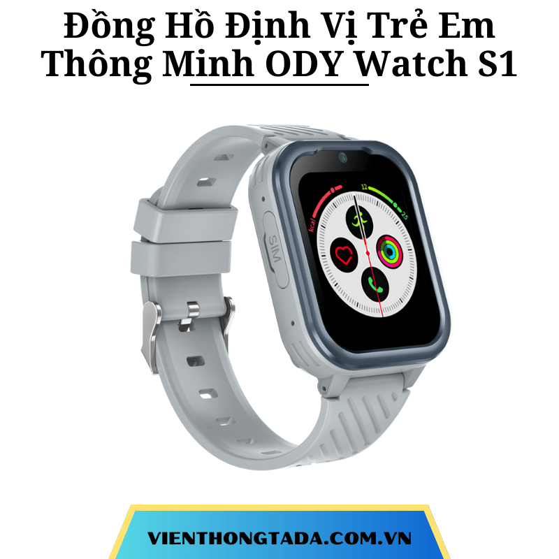 Đồng Hồ Định Vị Trẻ Em Thông Minh ODY Watch S1: Bảo Mật Cao, Video Call, Chất Liệu Bền Bỉ