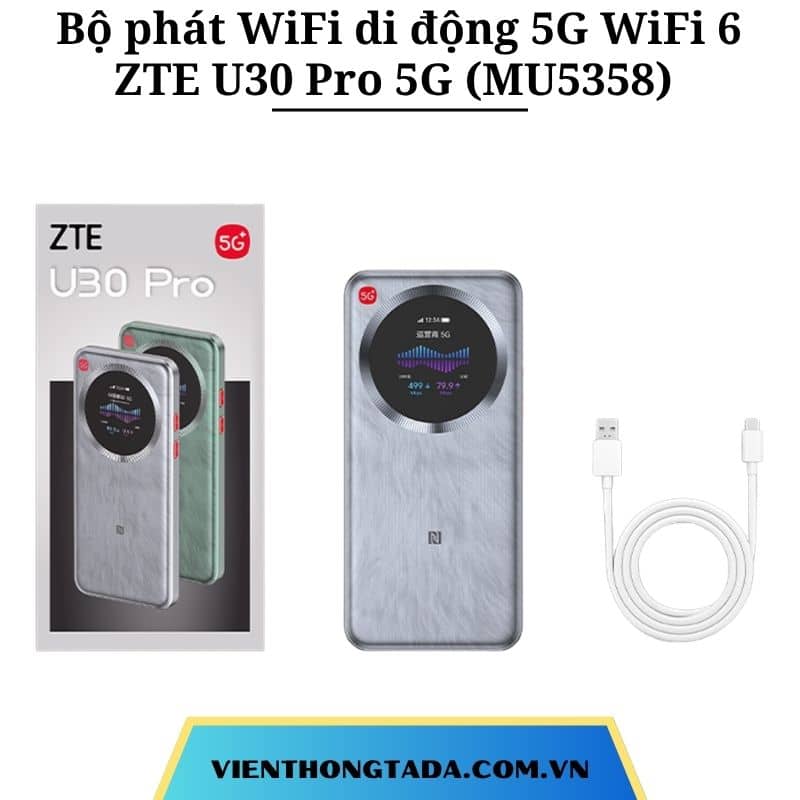 ZTE U30 Pro 5G (MU5358) | Bộ phát WiFi di động 5G WiFi 6, tốc độ cao 2700Mbps, pin khỏe 5000mAh, màn hình cảm ứng | Hàng chính hãng