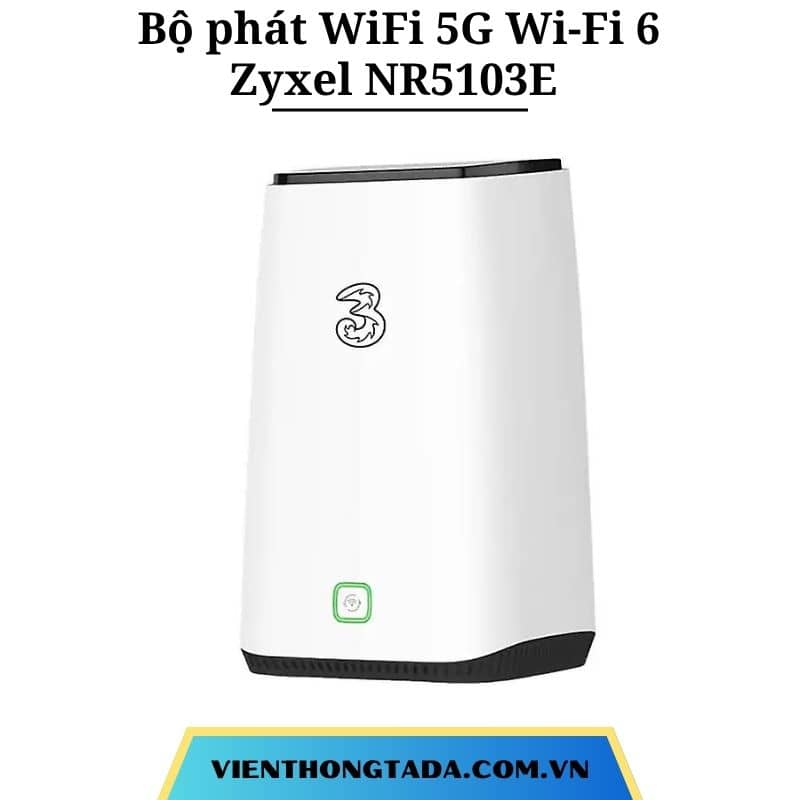 Zyxel NR5103E | Router WiFi di động 5G Wi-Fi 6, tốc độ 4.67Gbps, kết nối 64 thiết bị | Bảo hành 1 đổi 1