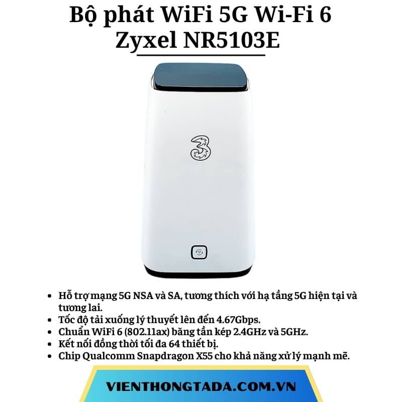 Zyxel NR5103E | Router WiFi di động 5G Wi-Fi 6, tốc độ 4.67Gbps, kết nối 64 thiết bị | Bảo hành 1 đổi 1