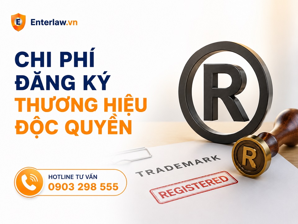 Chi phí đăng ký thương hiệu độc quyền cập nhật năm 2026.
