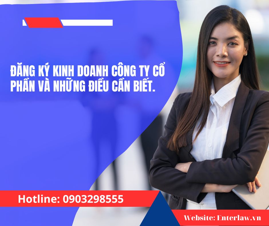 Đăng ký kinh doanh công ty cổ phần – Những điểm cần lưu ý để tránh sai sót