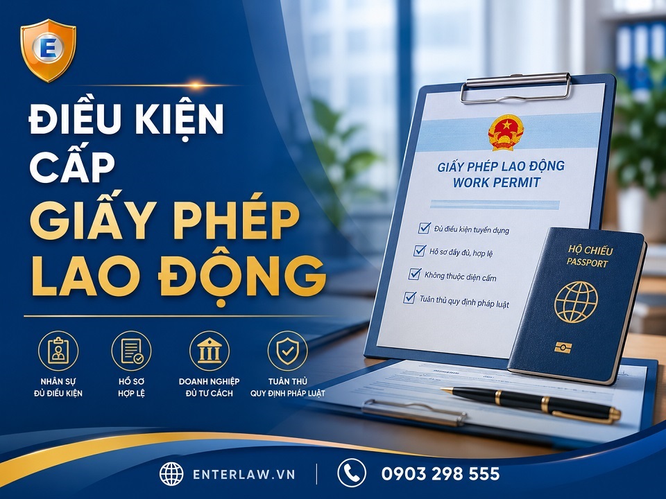 Điều kiện cấp giấy phép lao động cho người nước ngoài
