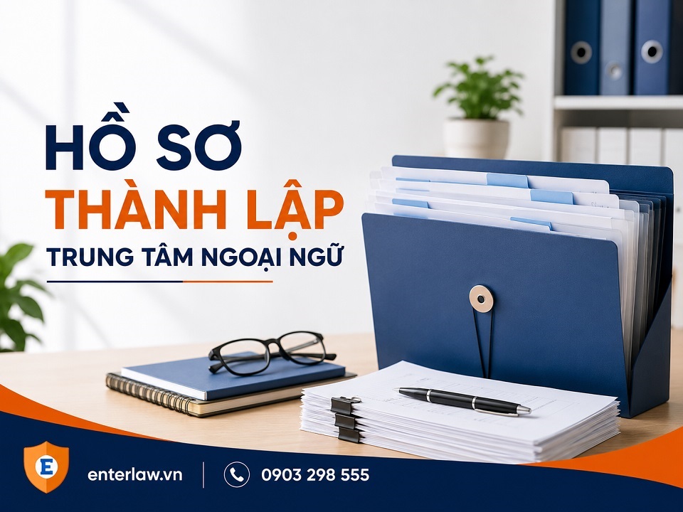 hồ sơ thành lập trung tâm ngoại ngữ