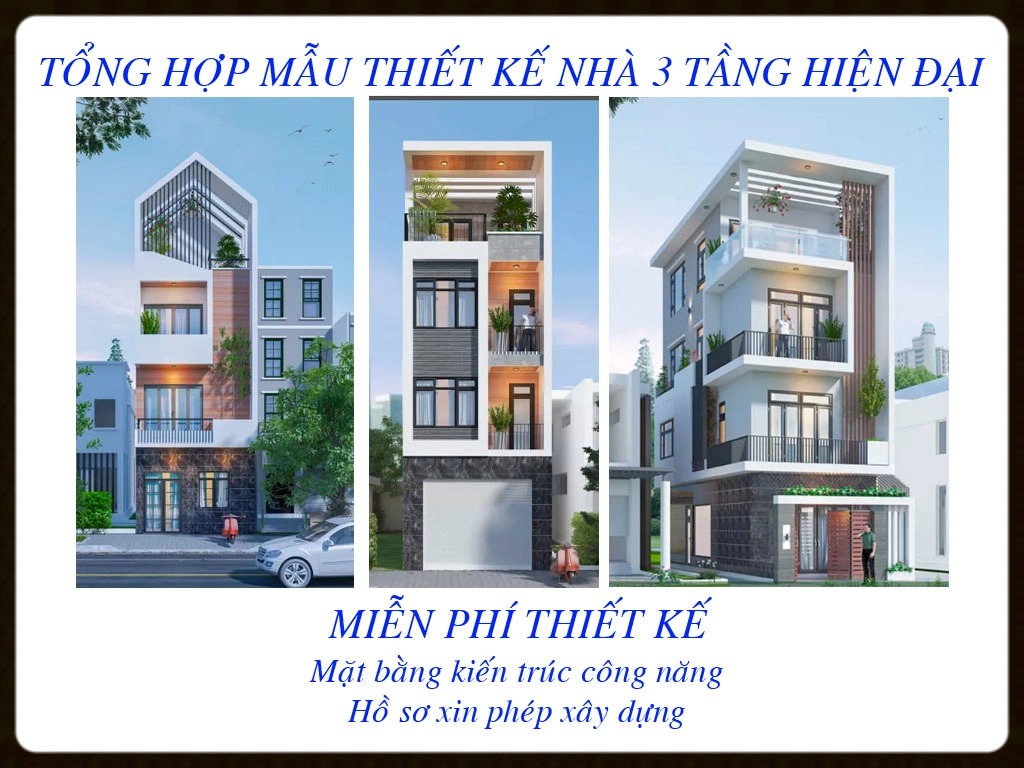 Tổng Hợp Mẫu Thiết Kế Nhà 3 Tầng Đẹp Được Nhiều Chủ Nhà Lựa Chọn.