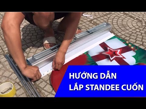 Hướng Dẫn Lắp Standee Cuốn Trong 3 Phút