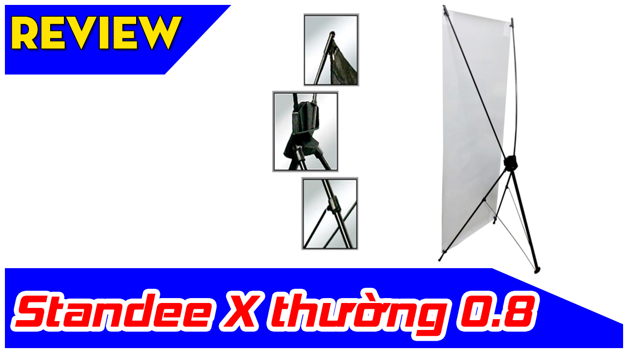 Video Standee Chữ X , Chân Standee X