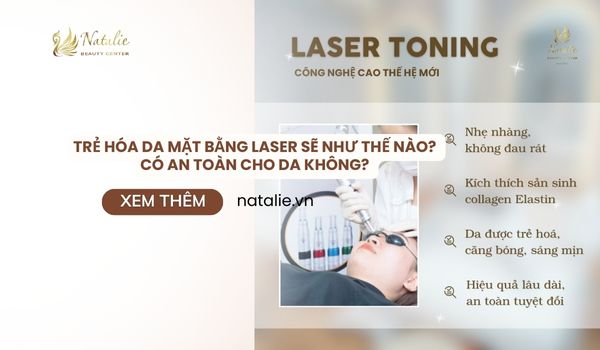 Trẻ Hóa Da Mặt Bằng Laser Sẽ Như Thế Nào? Có An Toàn Cho Da Không? 
