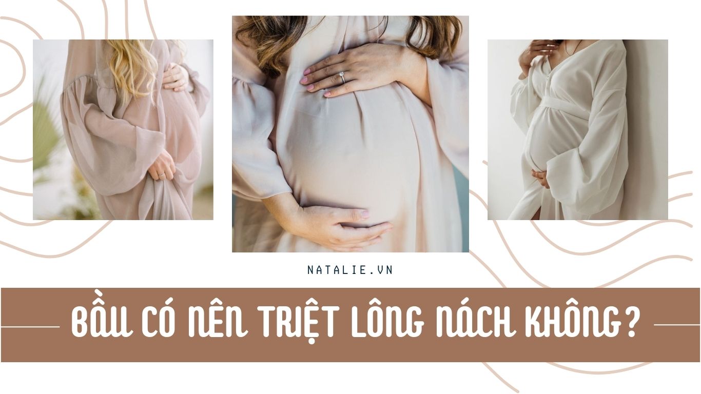 Bầu Có Triệt Lông Nách Được Không? 3 Tips Triệt Lông Nách Hiệu Quả Cho Mẹ Bầu