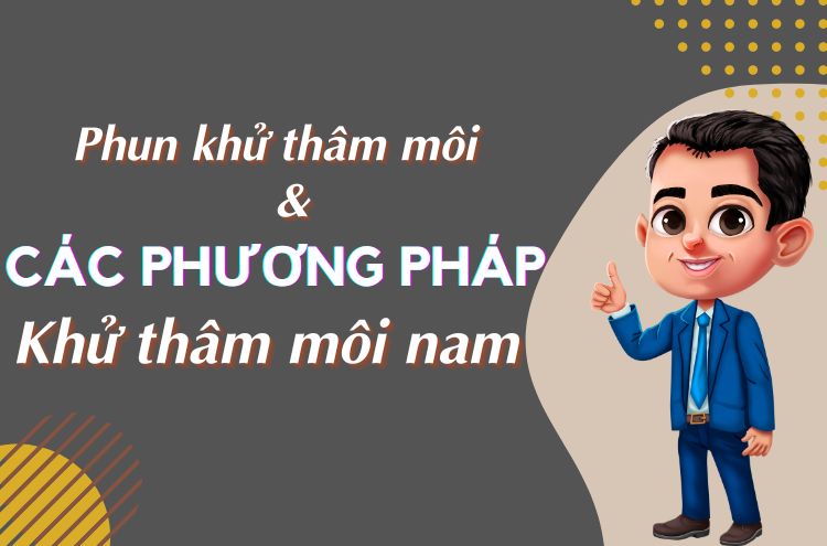 Các Phương Pháp Khử Thâm Môi Cho Nam? Phun Khử Thâm Môi Nam