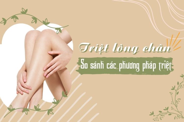 Có nên triệt lông chân vĩnh viễn? Cách triệt lông chân tại nhà