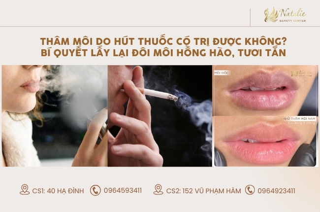 Thâm Môi Do Hút Thuốc Có Trị Được Không? Bí Quyết Lấy Lại Đôi Môi Hồng Hào, Tươi Tắn