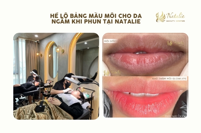 Hé Lộ Bảng Màu Môi Cho Da Ngăm Khi Phun Tại Natalie