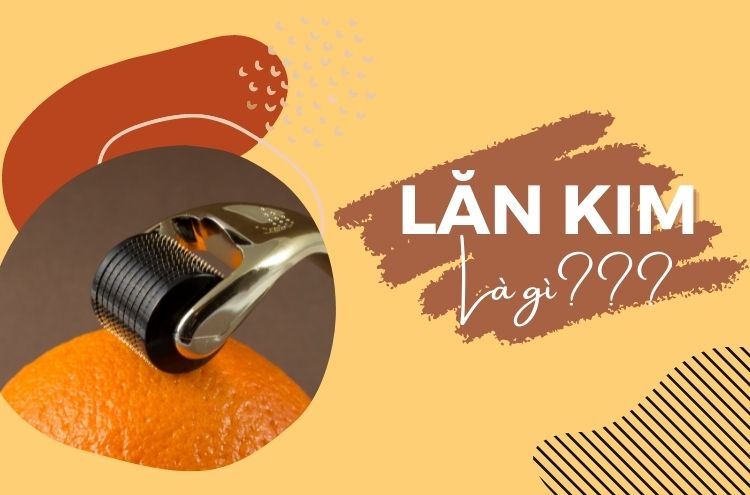 Lăn Kim Là Gì? Những Lưu Ý Và Cách Chăm Sóc Da Sau Lăn Kim