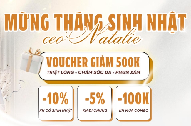 Mừng Tháng Sinh Nhật CEO Natalie - Săn Ưu Đãi Chưa Từng Có