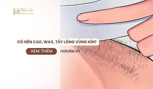 có nên cạo, wax lông 