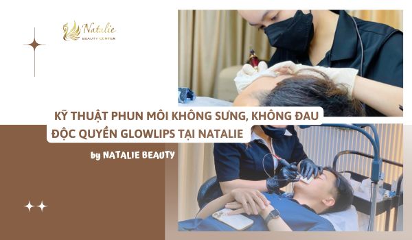 kỹ thuật phun môi glowlips độc quyền