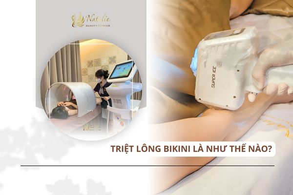 triệt lông bikini là như thế nào