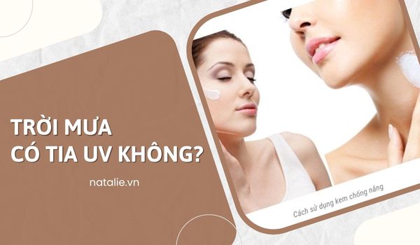 Trời mua có tia UV không?