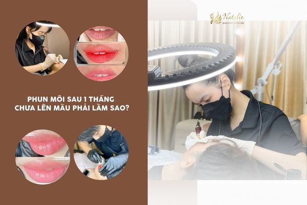 phun môi sau 1 tháng chưa lên màu