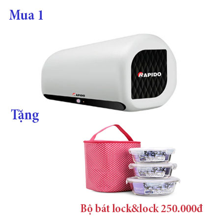 Mua 1 bình nước nóng Rapido bất kì tặng 1 bộ 3 bát lock&lock kèm túi giữ nhiệt