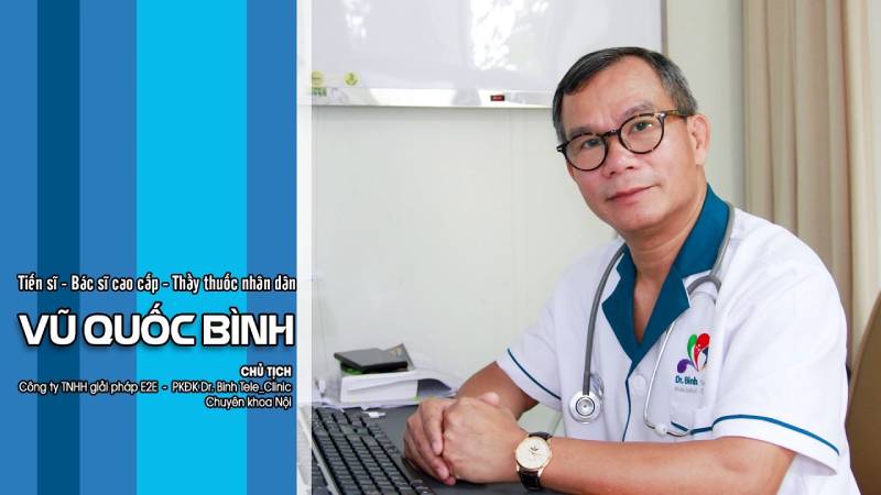 Tiến sỹ - Thầy thuốc nhân dân Vũ Quốc Bình tại phòng khám đa khoa Dr. Bình nổi tiếng tại Hà Nội