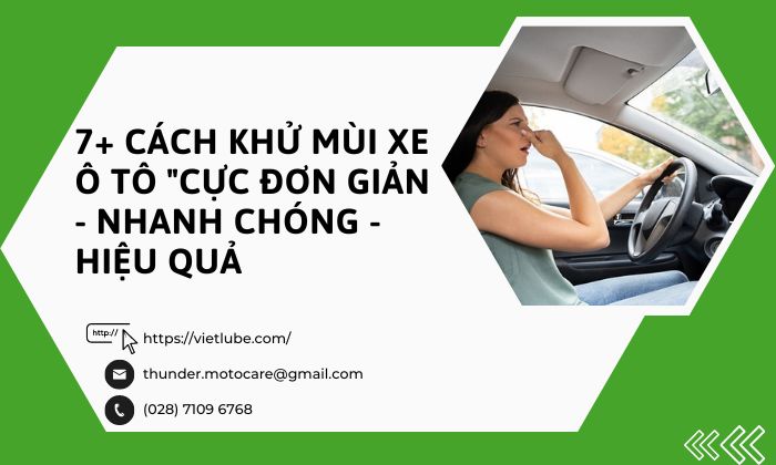 7+ Cách Khử Mùi Xe Ô Tô 