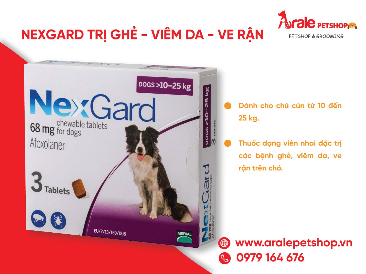 NEXGARD TRỊ GHẺ,VIÊM DA,VE RẬN ( CHÓ 10 - 25KG)