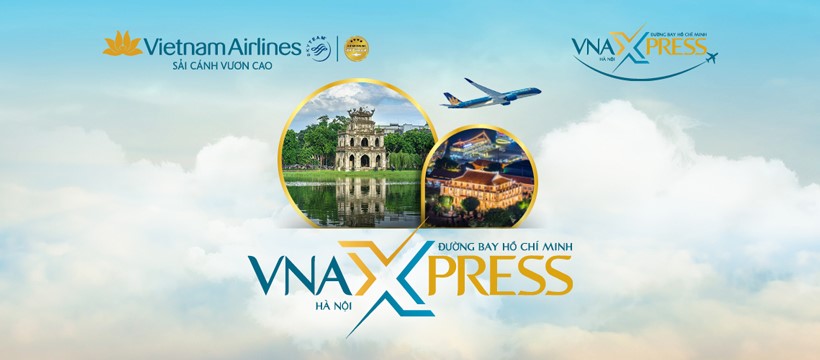 ƯU TIÊN KHI BAY GIỮA HÀ NỘI VÀ TP HỒ CHÍ MINH VỚI VNAXPRESS