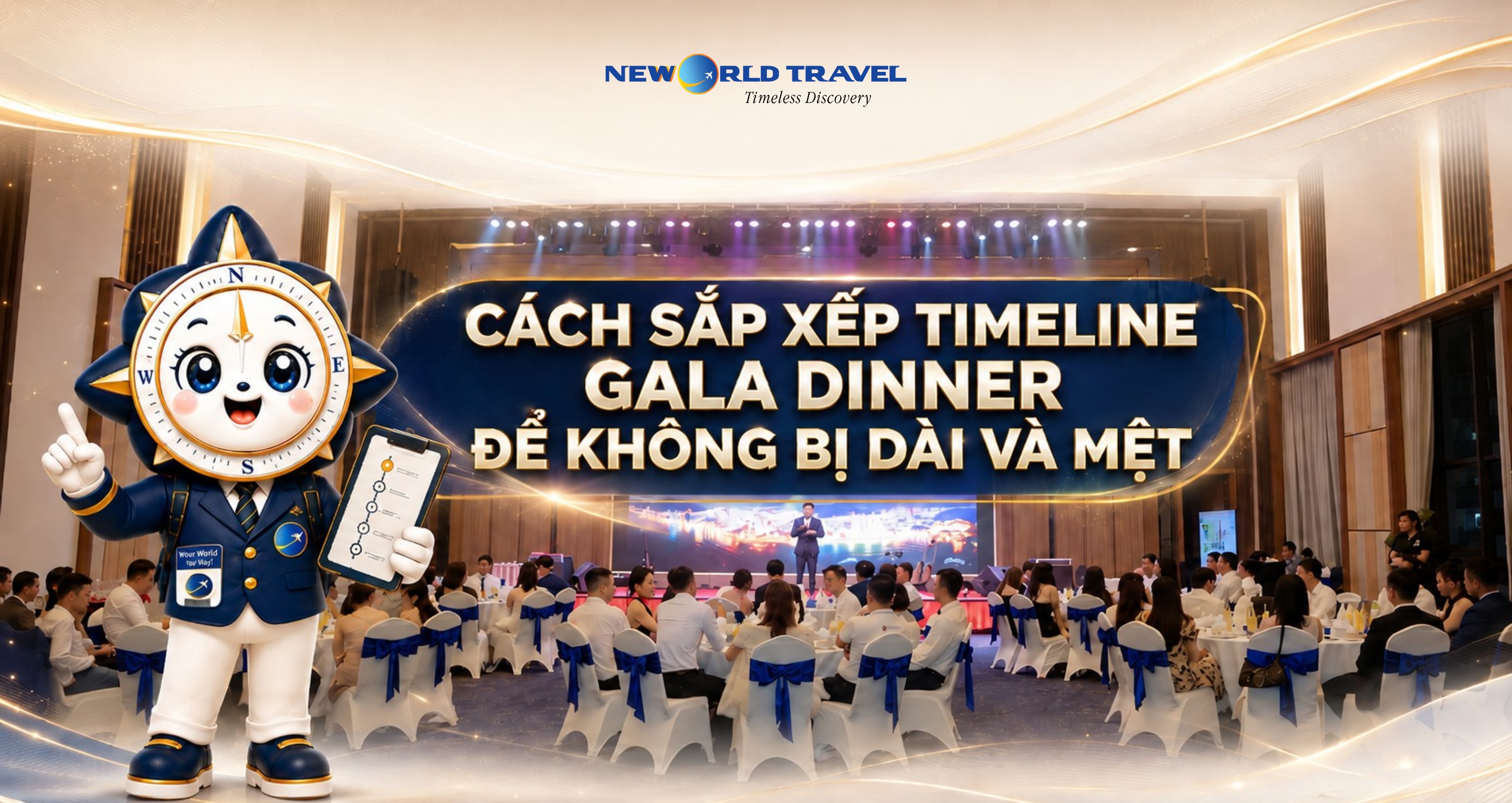 Kinh nghiệm xây dựng timeline Gala Dinner mạch lạc, cảm xúc và không quá dài