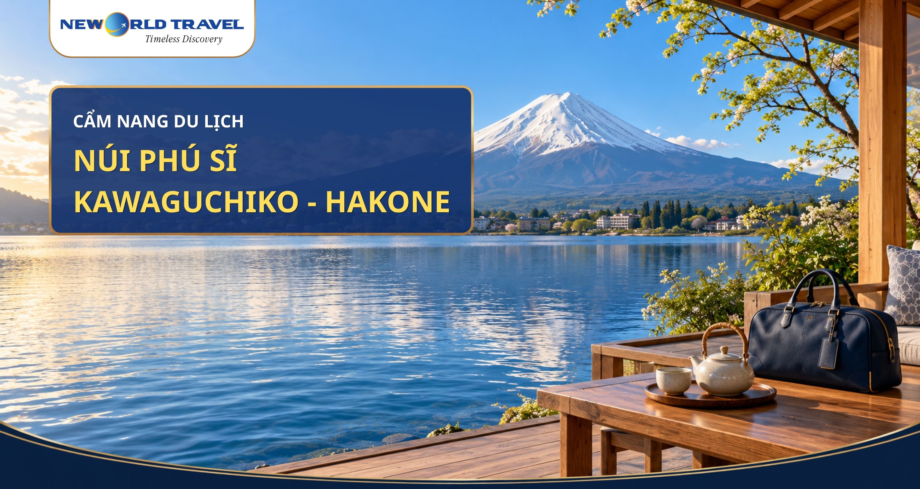 Cẩm nang du lịch Núi Phú Sĩ - Kawaguchiko - Hakone