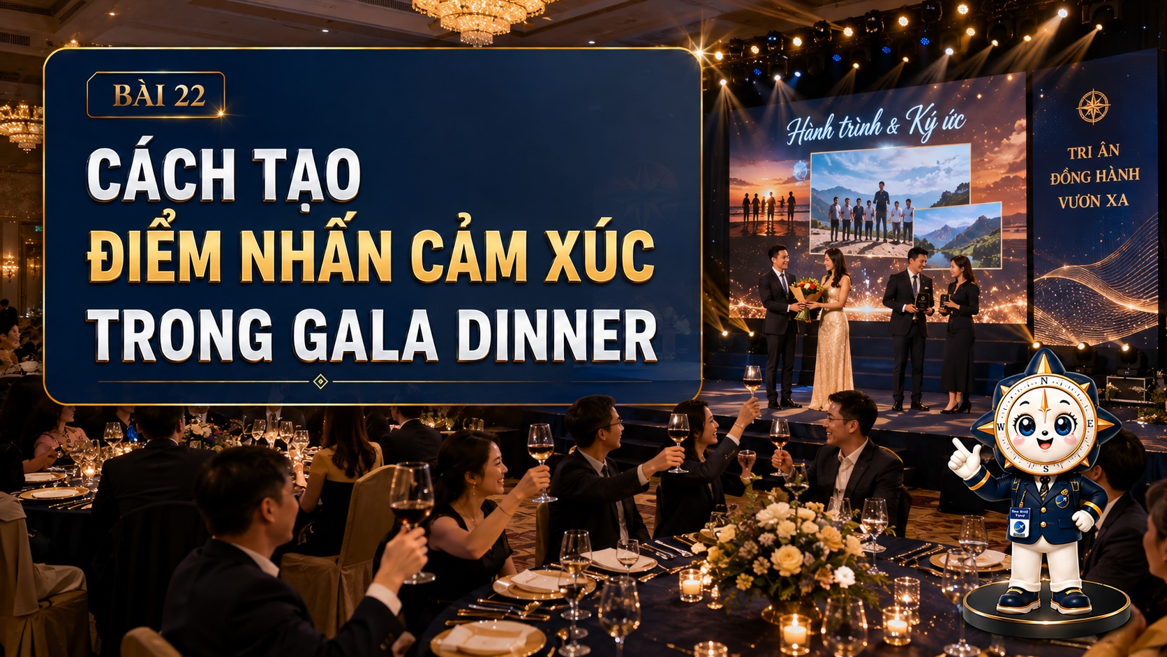 Cách tạo điểm nhấn cảm xúc trong Gala Dinner
