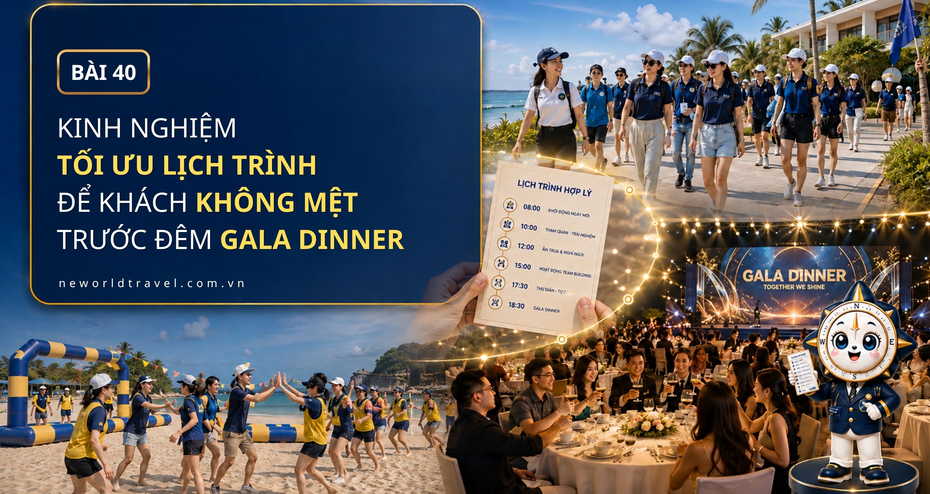 Kinh nghiệm tối ưu lịch trình để khách không mệt trước đêm Gala Dinner